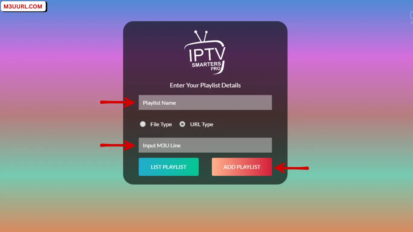 Enter the Playlist Name, paste the M3U URL, then click Add User