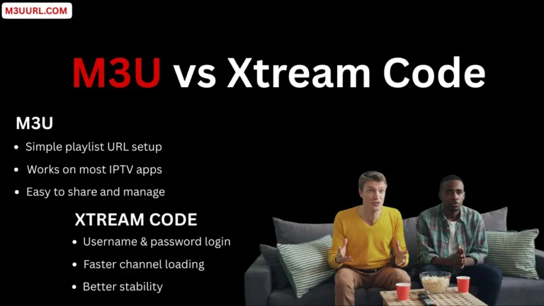 M3U vs Xtream Code