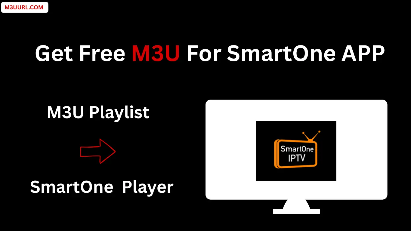 Get M3U for SmartOne App